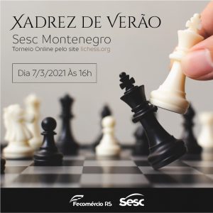 Xadrez de Verão Sesc Montenegro segue com inscrições abertas